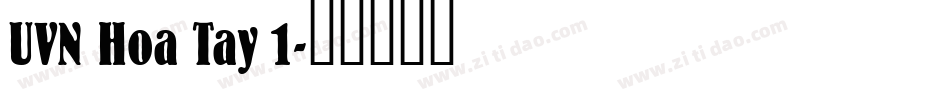 UVN Hoa Tay 1字体转换